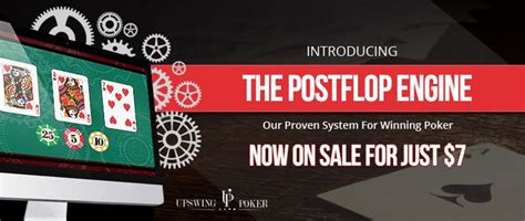 The Postflop Engine .